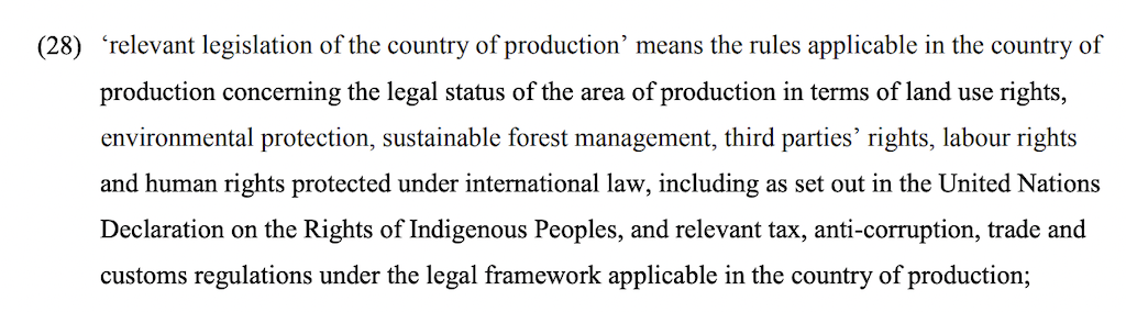 欧盟砍伐森林法律是如何定义“相关法律”,这不仅仅是国家法律,包括国际人权法。